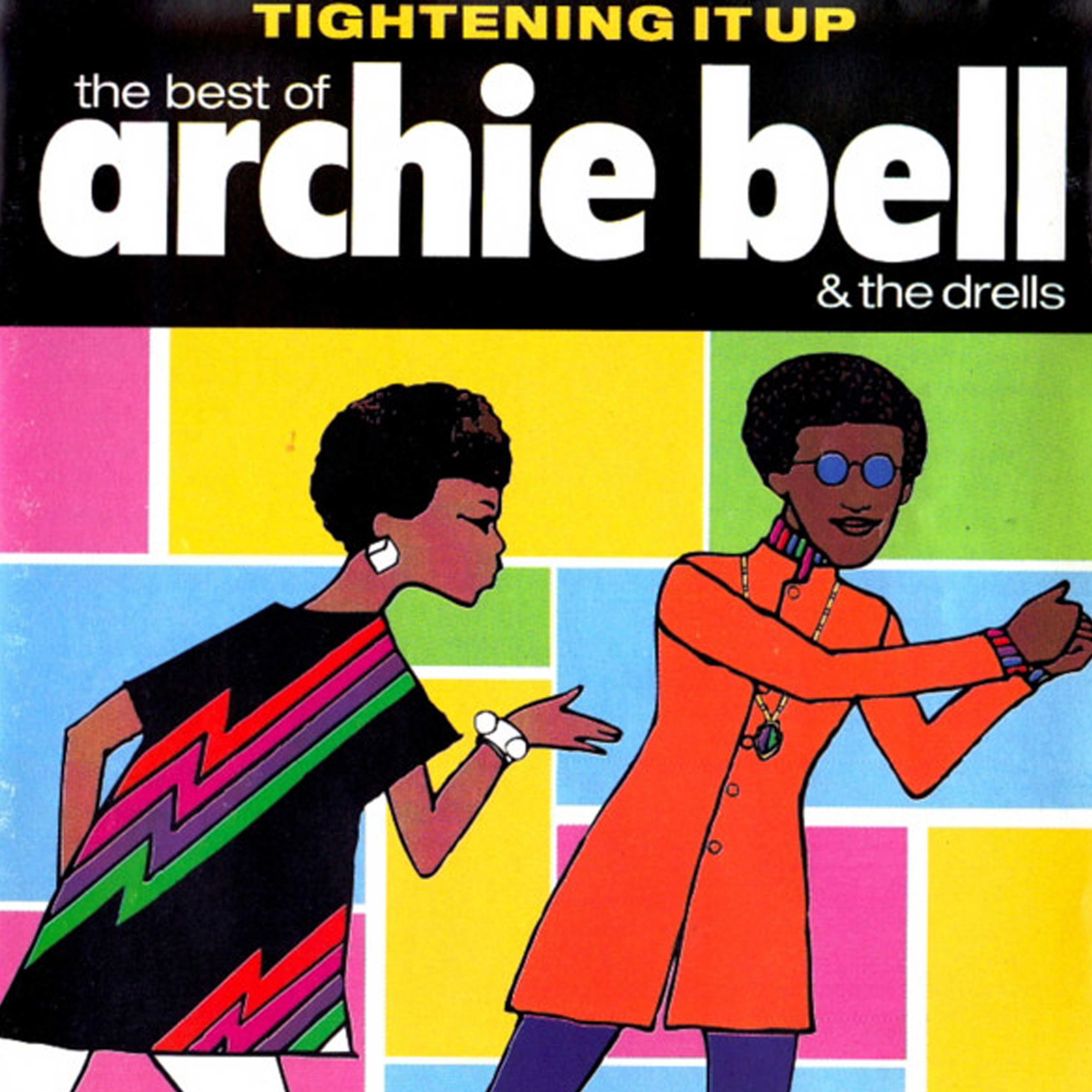 ARCHIE  & The Drells - Everybody Have A Good Time